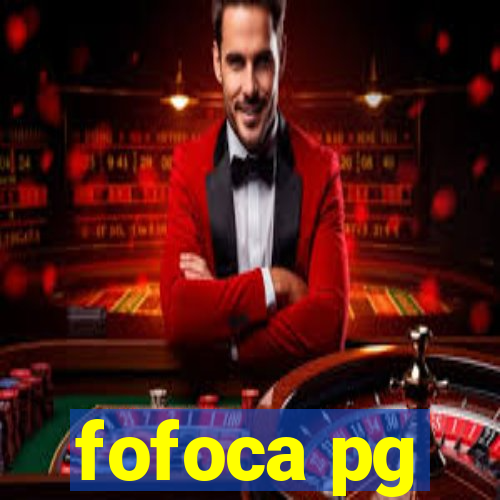 fofoca pg